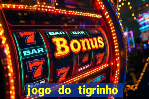 jogo do tigrinho casa chinesa