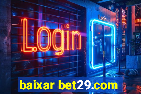 baixar bet29.com