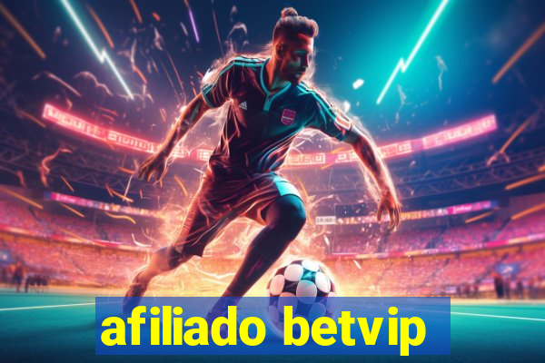 afiliado betvip