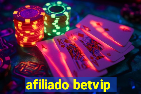 afiliado betvip