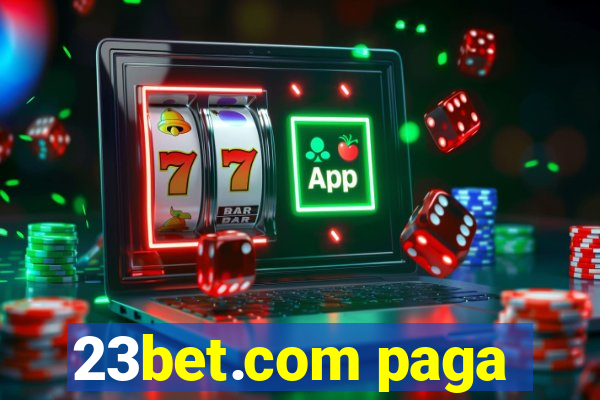 23bet.com paga