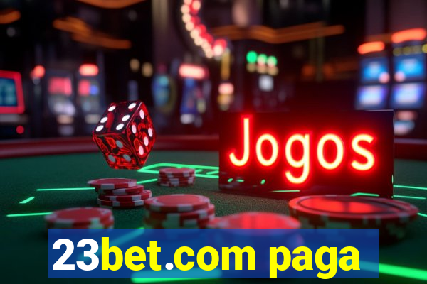 23bet.com paga