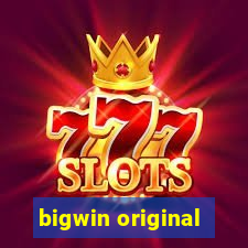 bigwin original