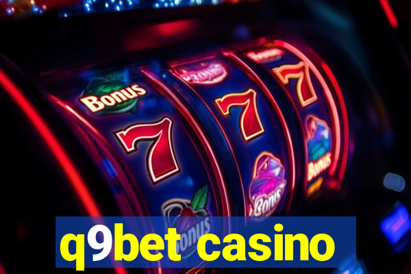 q9bet casino