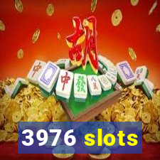 3976 slots