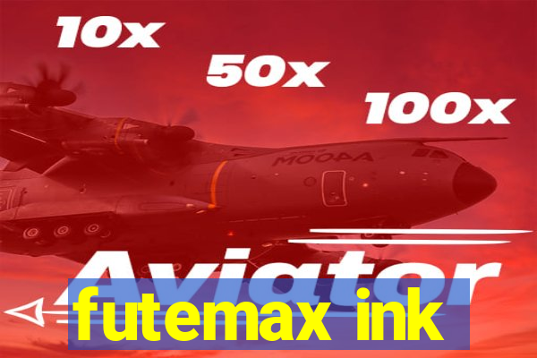 futemax ink