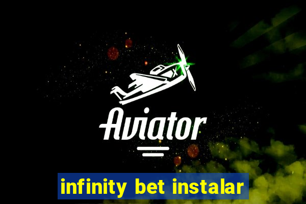 infinity bet instalar