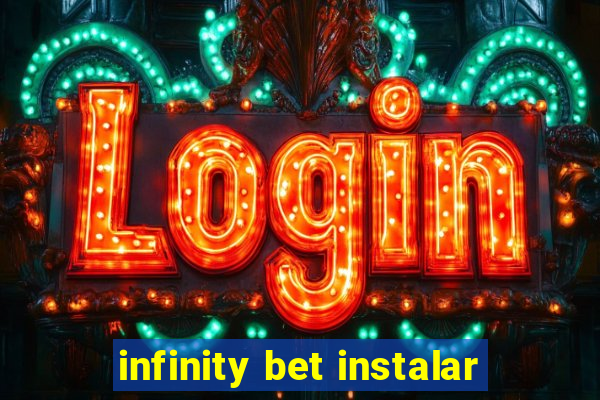 infinity bet instalar