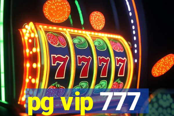 pg vip 777