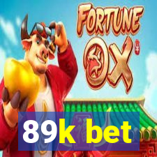 89k bet