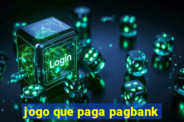 jogo que paga pagbank