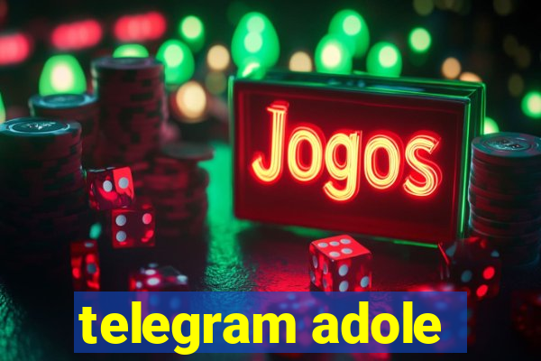 telegram adole