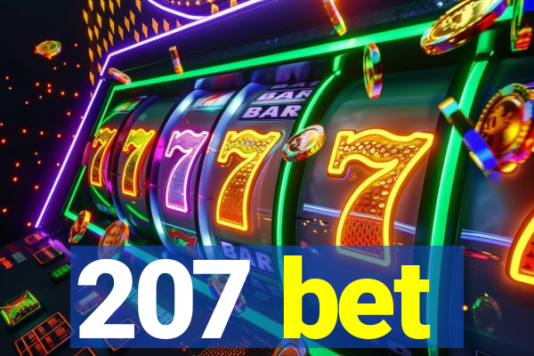 207 bet