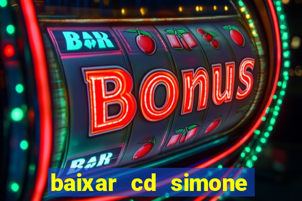 baixar cd simone mendes 2024