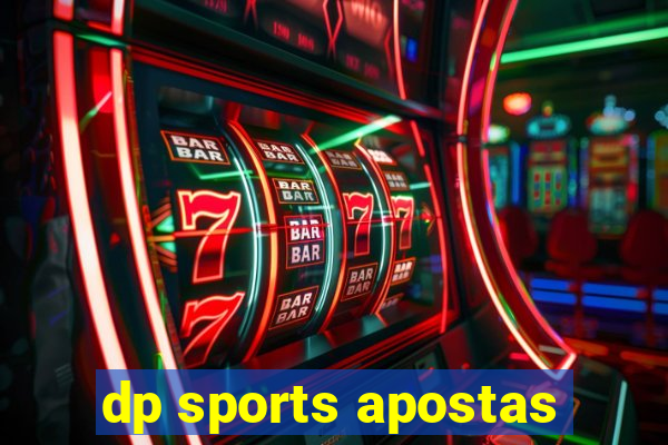 dp sports apostas