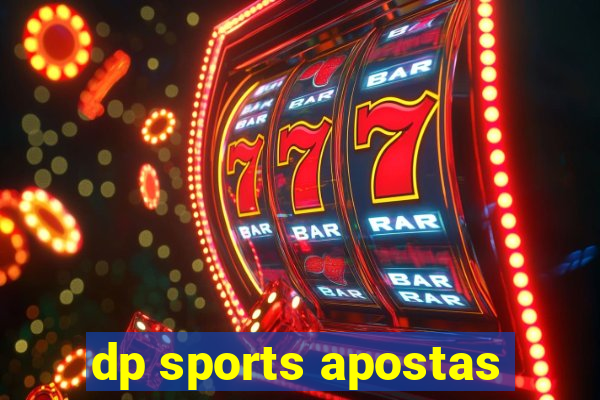 dp sports apostas