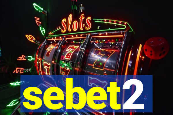 sebet2