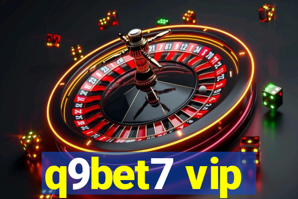 q9bet7 vip