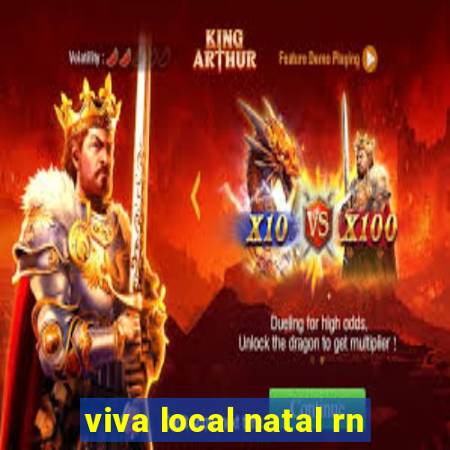 viva local natal rn