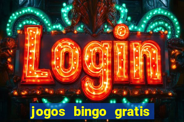 jogos bingo gratis 4 cartelas