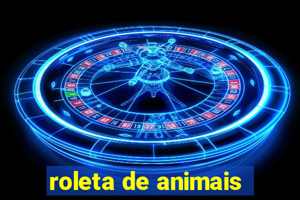 roleta de animais