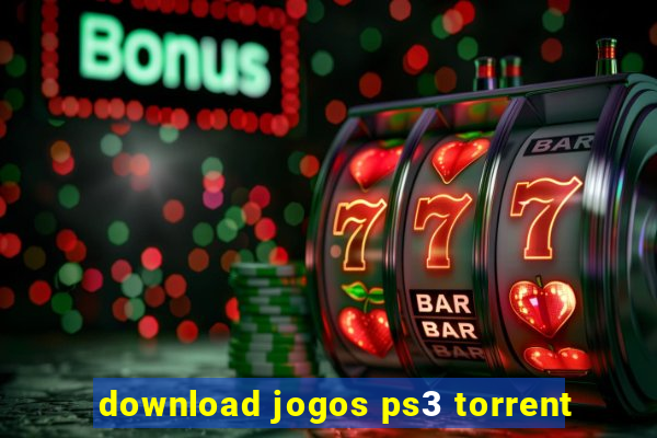 download jogos ps3 torrent