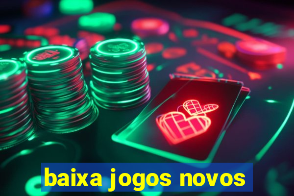 baixa jogos novos