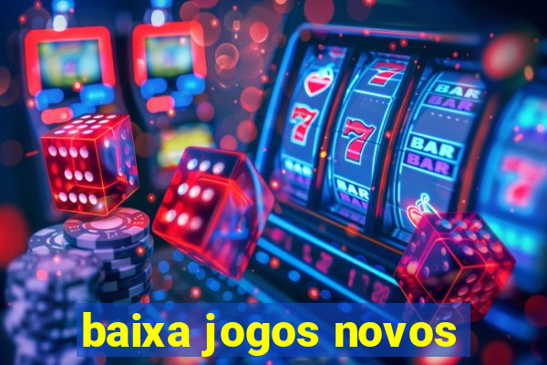 baixa jogos novos