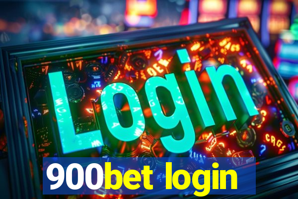 900bet login