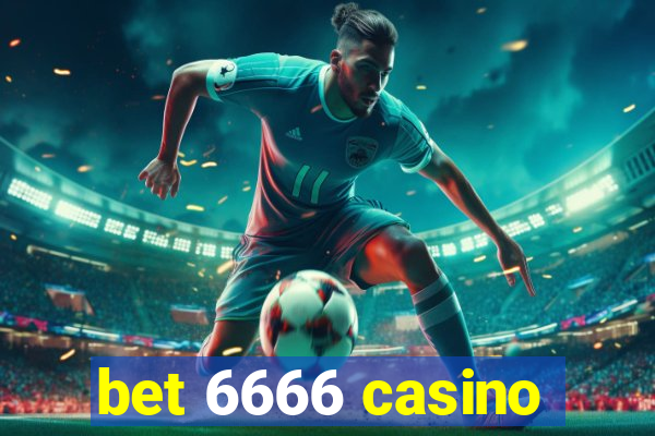 bet 6666 casino