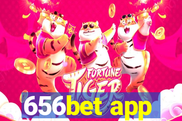 656bet app