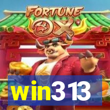 win313