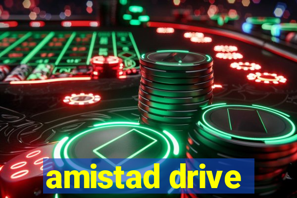 amistad drive