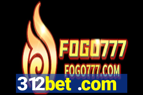 312bet .com