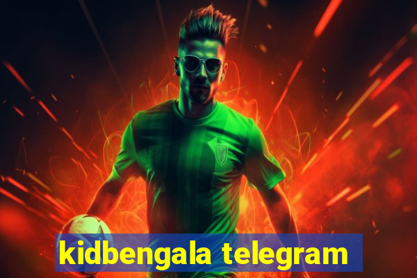 kidbengala telegram