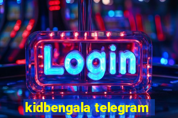 kidbengala telegram