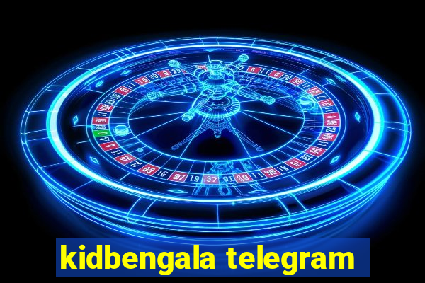 kidbengala telegram