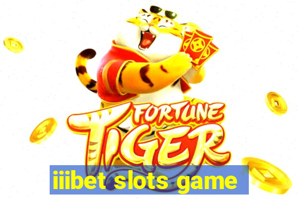 iiibet slots game