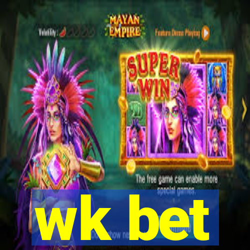 wk bet