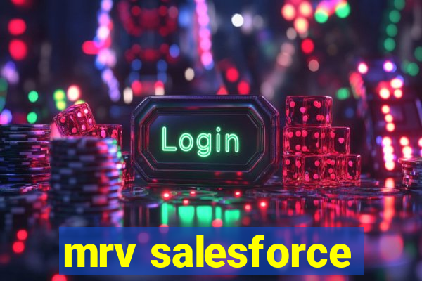 mrv salesforce