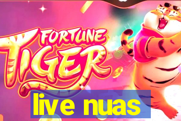 live nuas