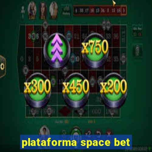 plataforma space bet