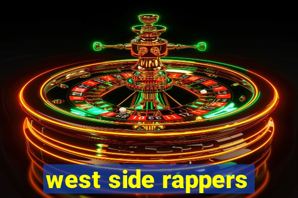 west side rappers