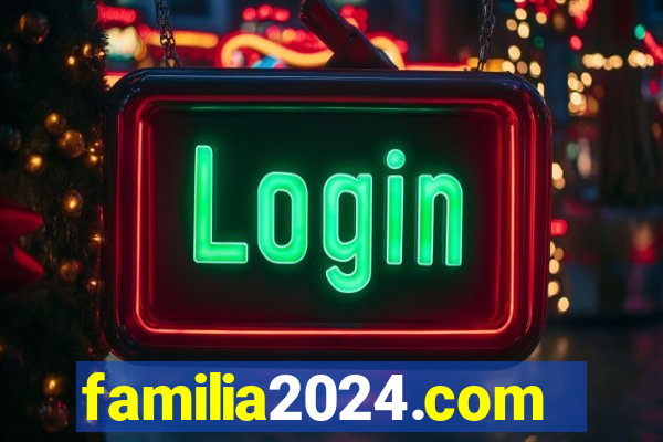 familia2024.com