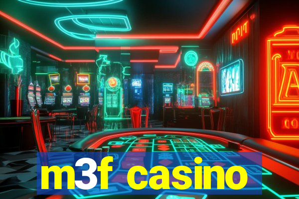 m3f casino