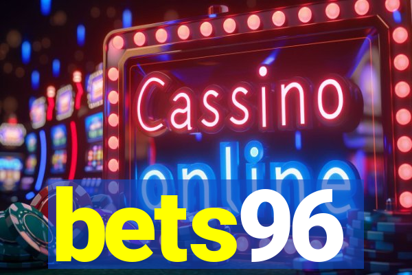 bets96