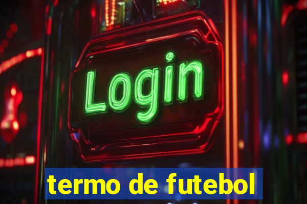 termo de futebol