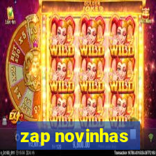 zap novinhas