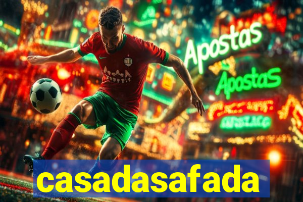 casadasafada