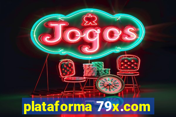 plataforma 79x.com